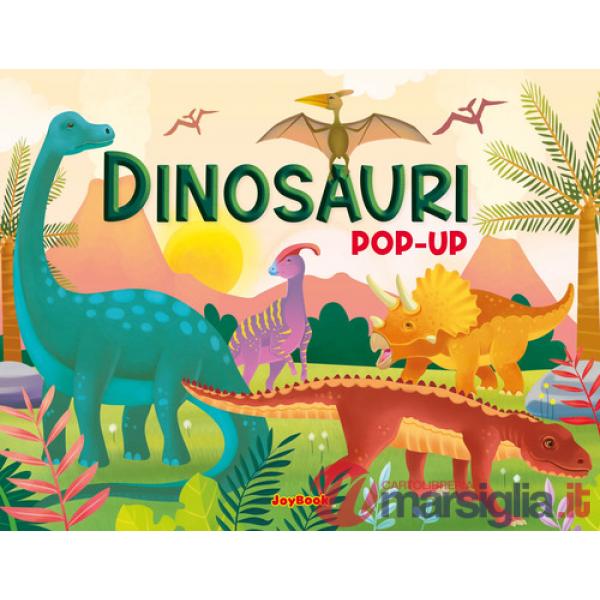 Dinosauri pop-up. Ediz. a colori