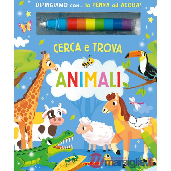 Animali. Cerca e trova. Ediz. a colori. Con penna ad acqua