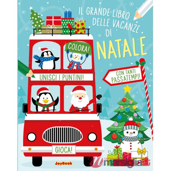Grande libro delle vacanze di Natale. Ediz. a colori (Il)
