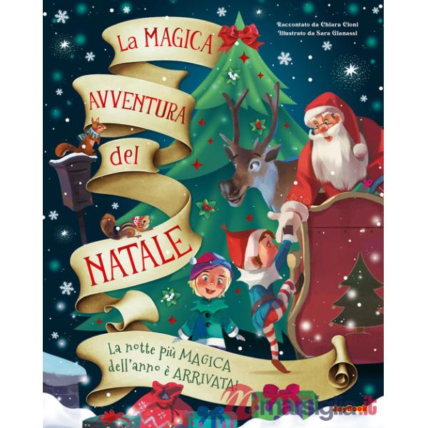 Magica avventura del Natale. Ediz. a colori (La)