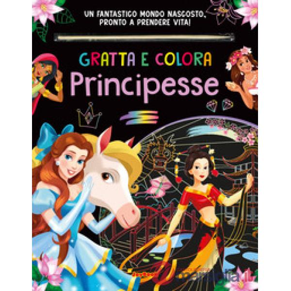 Principesse. Gratta e colora. Ediz. a colori