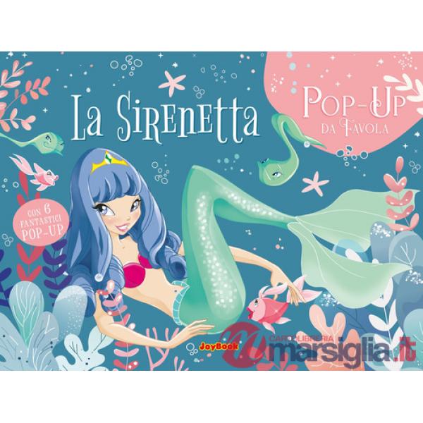 Sirenetta. Pop up G.. Ediz. a colori (La)
