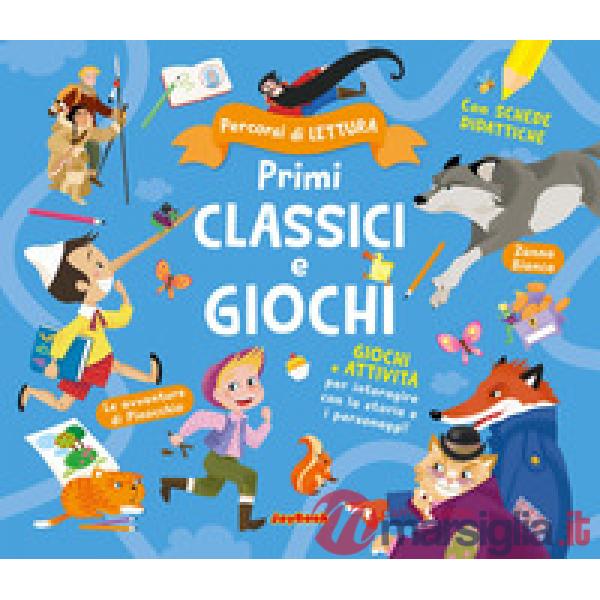 Primi classici e giochi. Ediz. a colori