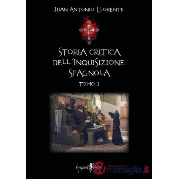 Storia critica dell'inquisizione spagnola. Vol. 3