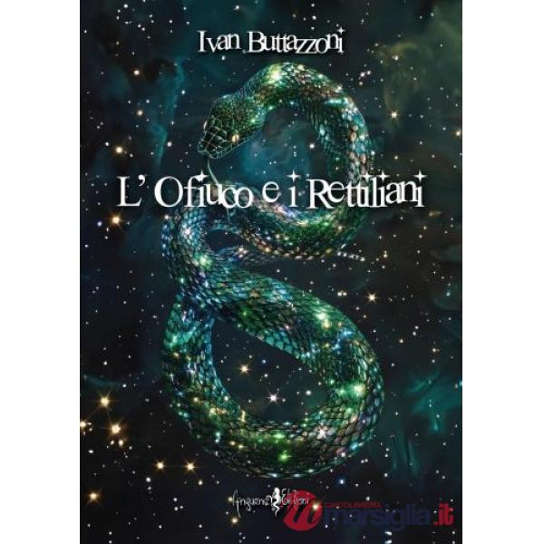 Ofiuco e i rettiliani (L')