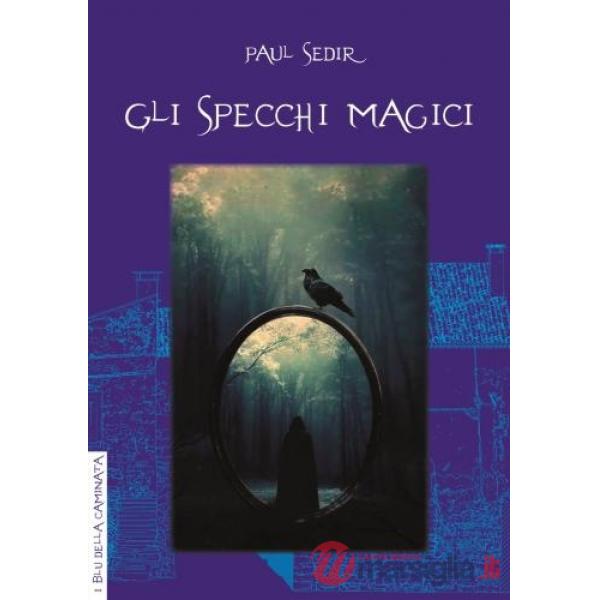 Specchi magici (Gli)