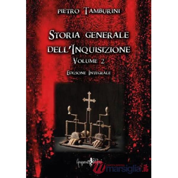 Storia generale della inquisizione. Vol. 2