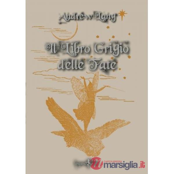 Libro grigio delle fate (Il)