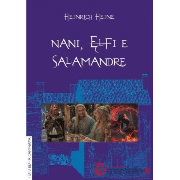 «Nani, elfi e salamandre»
