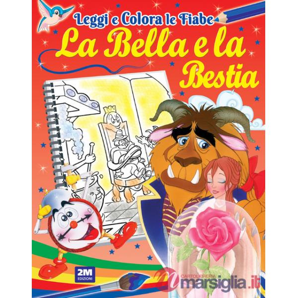 Bella e la Bestia. Ediz. illustrata (La)