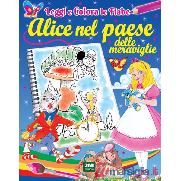 Alice nel paese delle meraviglie. Ediz. illustrata