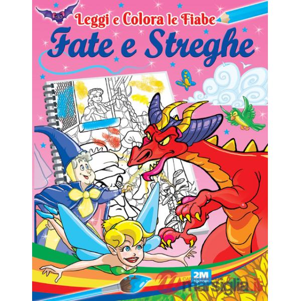 Fate e streghe. Ediz. illustrata