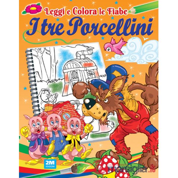 Tre porcellini. Ediz. illustrata (I)