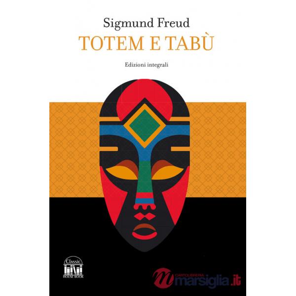 Totem e tabù. Ediz. integrale