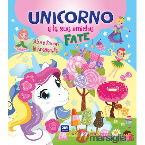 Unicorno e le sue amiche. Ediz. a colori