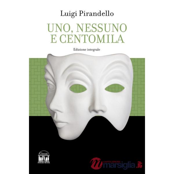 Uno, nessuno e centomila