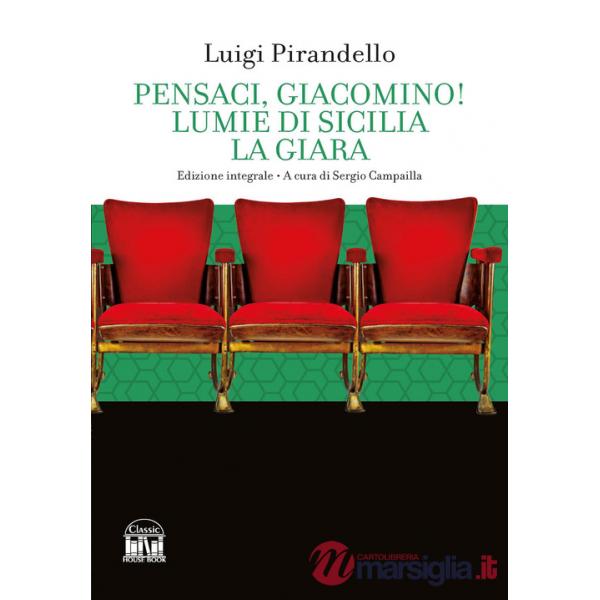 Pensaci, Giacomino!-Lumie di Sicilia-La giara