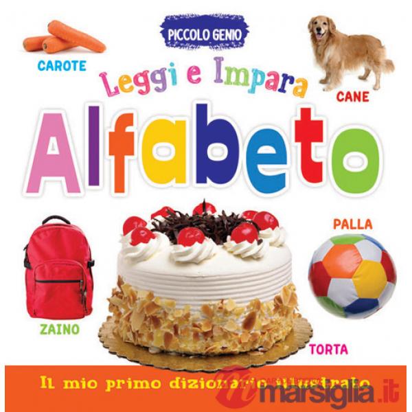 Alfabeto. Leggi e impara. Il mio primo dizionario. Libro sagomato in EVA. Ediz. a colori