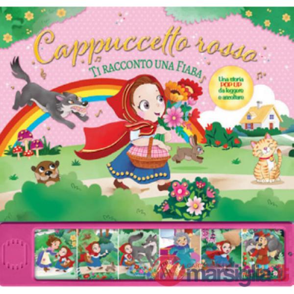 Cappuccetto Rosso. Ediz. a colori