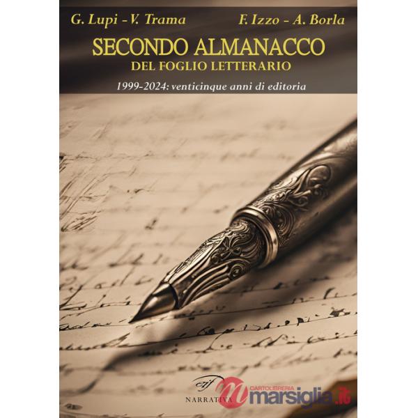 Secondo almanacco del Foglio letterario. 1999-2024: venticinque anni di editoria