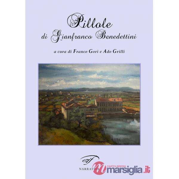 Pillole di Gianfranco Benedettini