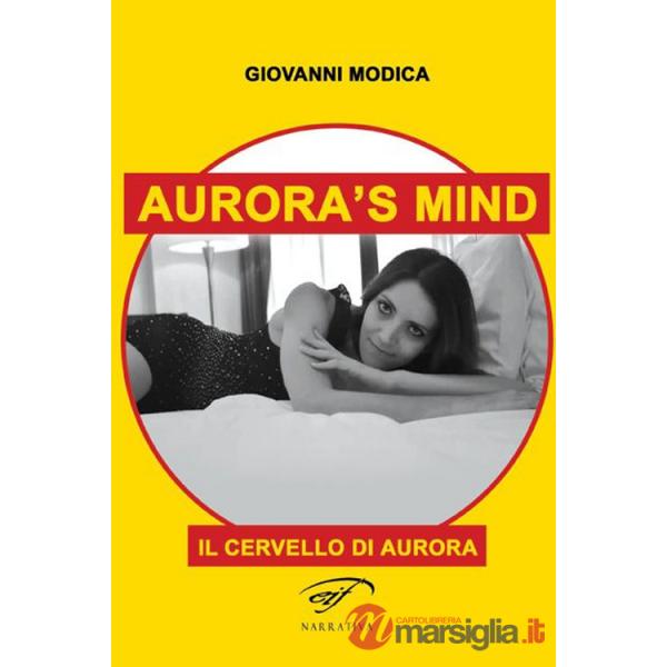Aurora's mind. Il cervello di Aurora