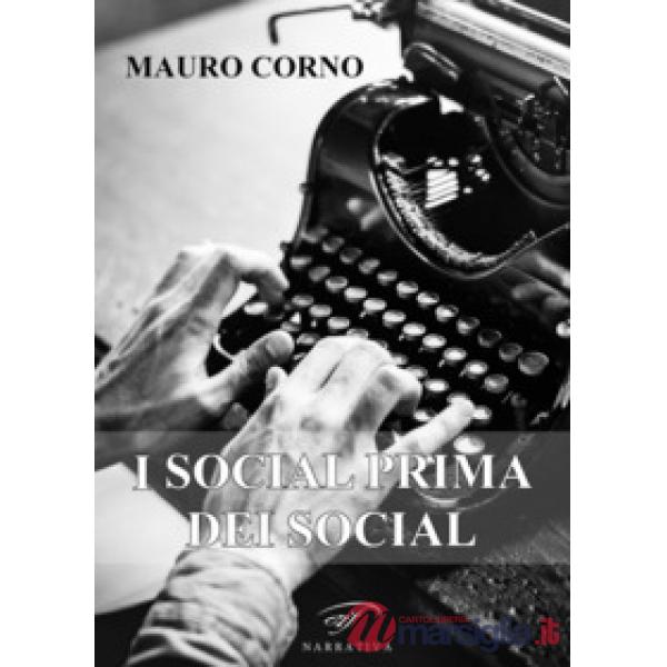 Social prima dei social (I)
