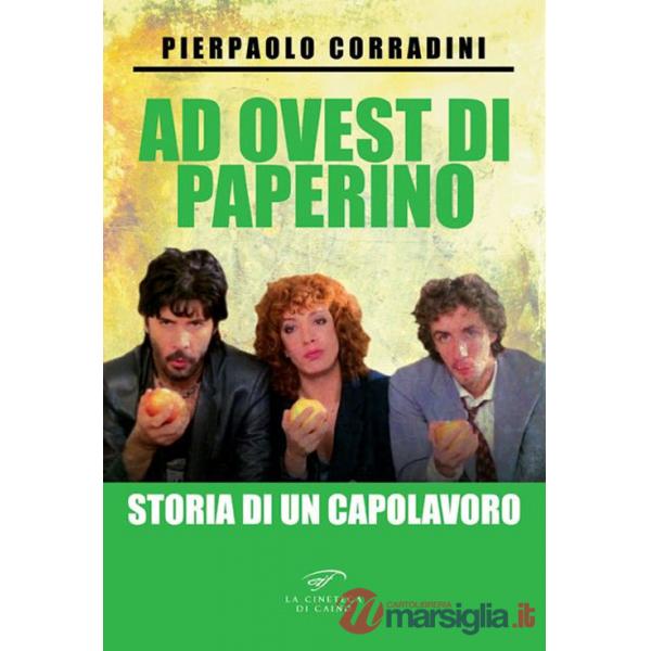 Ad ovest di Paperino. Storia di un capolavoro
