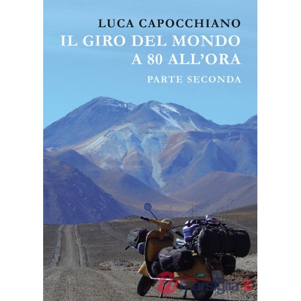 Giro del mondo a 80 all'ora. Parte seconda (Il)