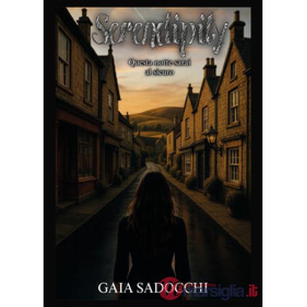 Serendipity. Questa notte sarai al sicuro