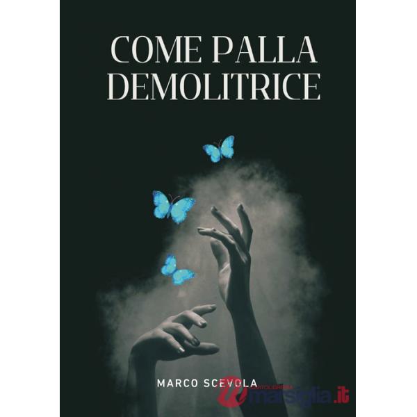 Come palla demolitrice
