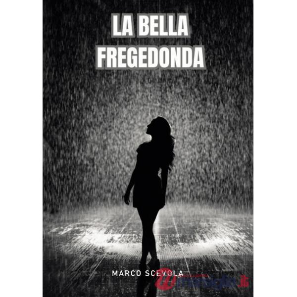 Bella Fregedonda (La)