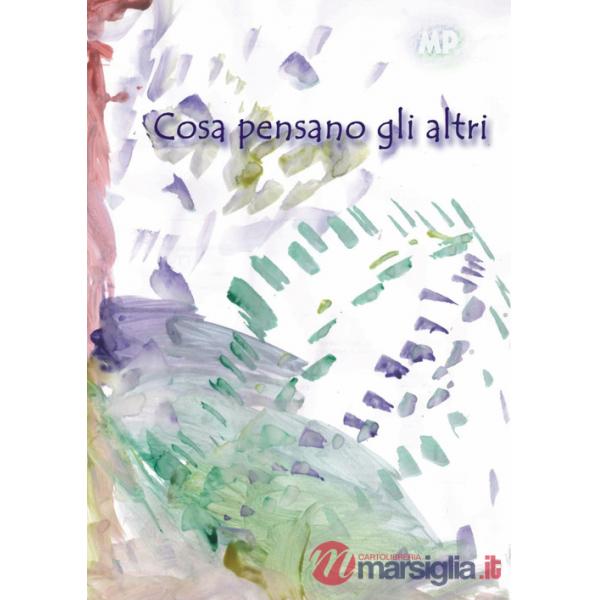Cosa pensano gli altri