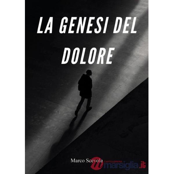 Genesi del dolore (La)