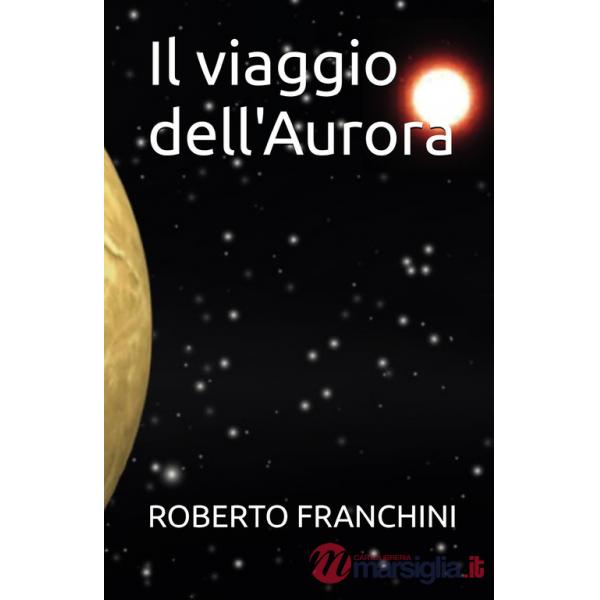 Viaggio dell'aurora (Il)