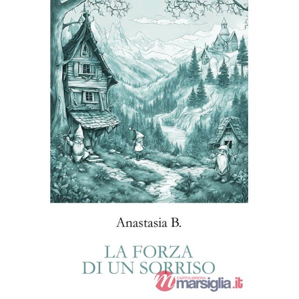 Forza di un sorriso (La)