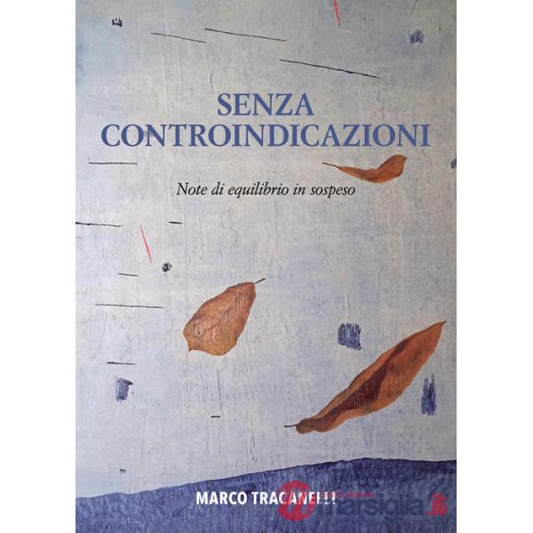 Senza controindicazioni. Note di equilibrio in sospeso