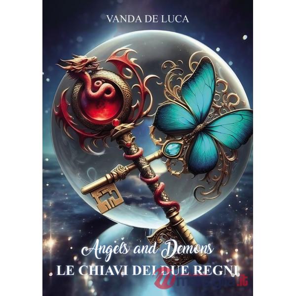 Chiavi dei due regni. Angels and demons (Le)
