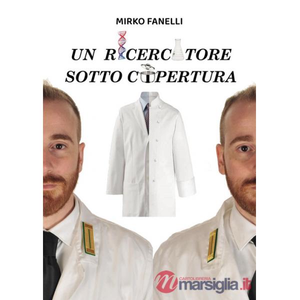 Ricercatore sotto copertura (Un)