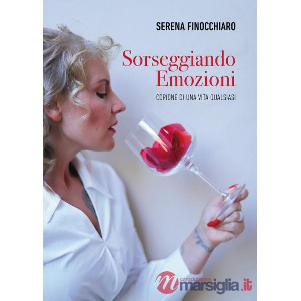 Sorseggiando emozioni. Copione di una vita qualsiasi