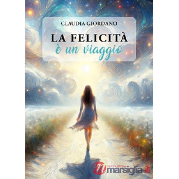 Felicità è un viaggio (La)