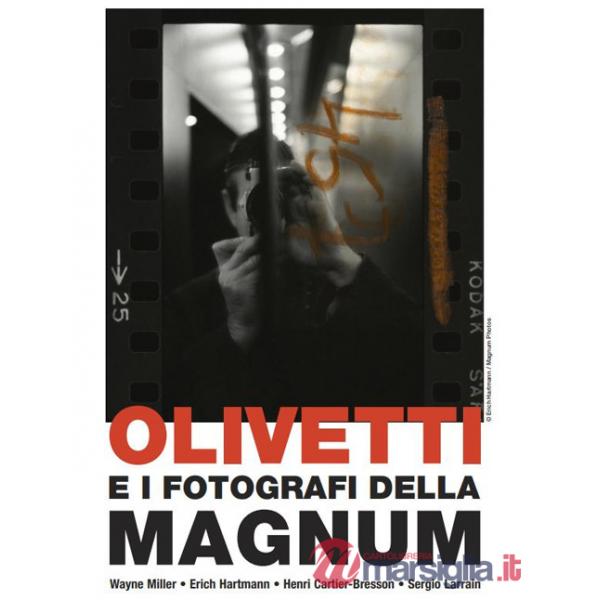 Olivetti e i fotografi della Magnum. Ediz. italiana e inglese