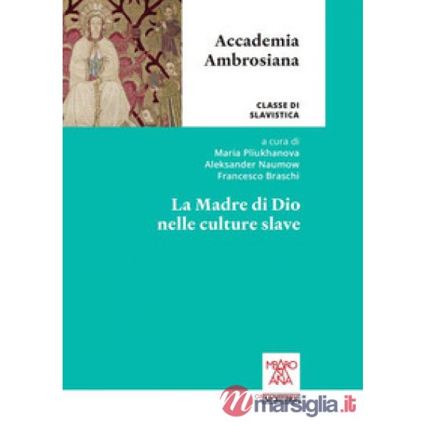Madre di Dio nelle culture slave (La)
