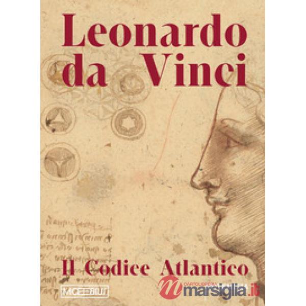 Leonardo da Vinci. Il Codice Atlantico
