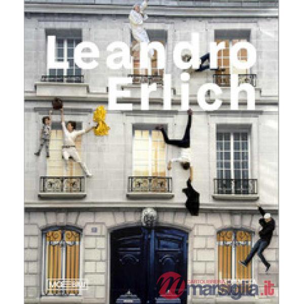 Leandro Erlich. Ediz. francese
