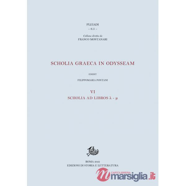 Scholia graeca in Odysseam. Ediz. multilingue. Vol. 6: Scholia ad libros l-m