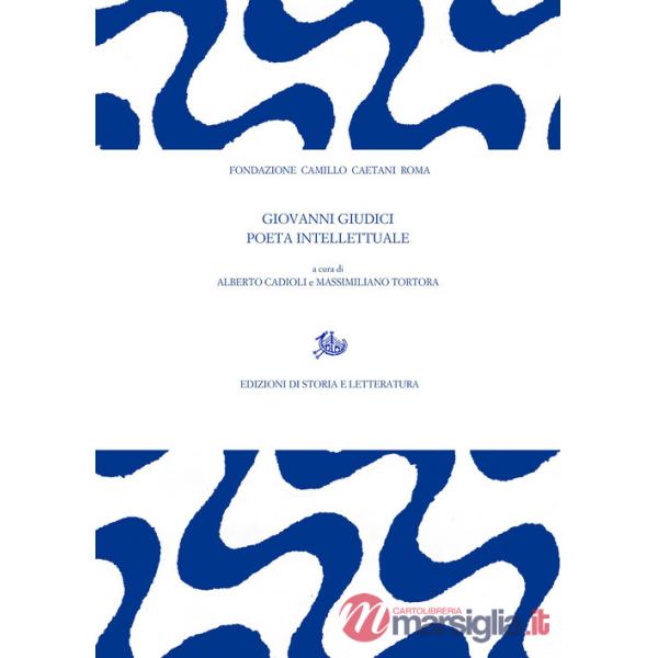 Giovanni Giudici poeta intellettuale
