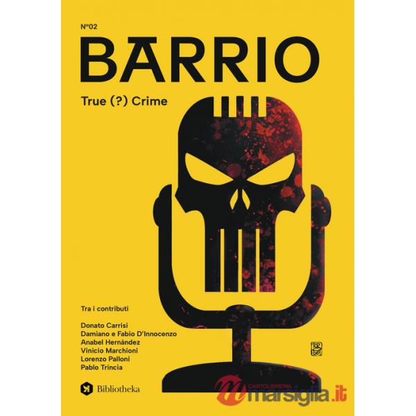 Barrio (2025). Vol. 2: True (?) crime