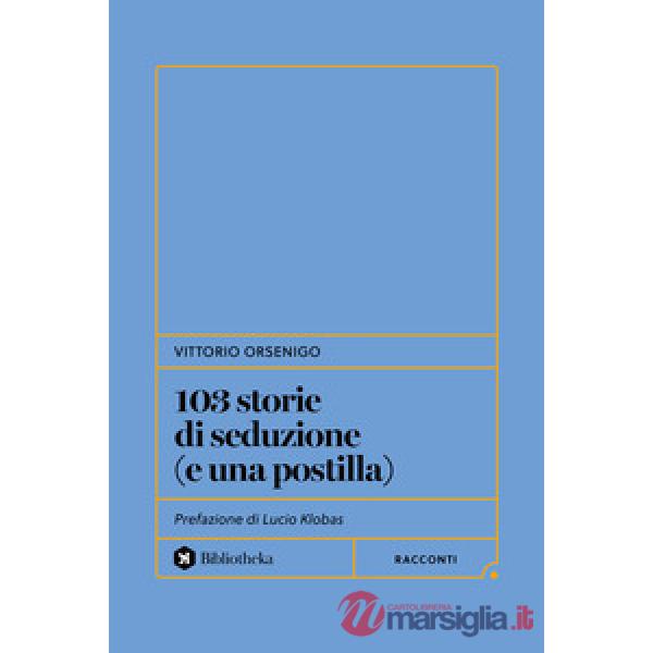 103 storie di seduzione (e una postilla)