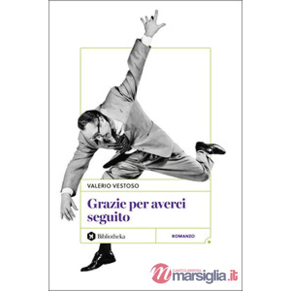 Grazie per averci seguito. Nuova ediz.